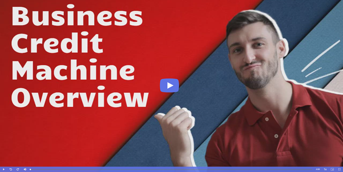 Busines-Credit_Machine-Overview Business Credit Machine Overview