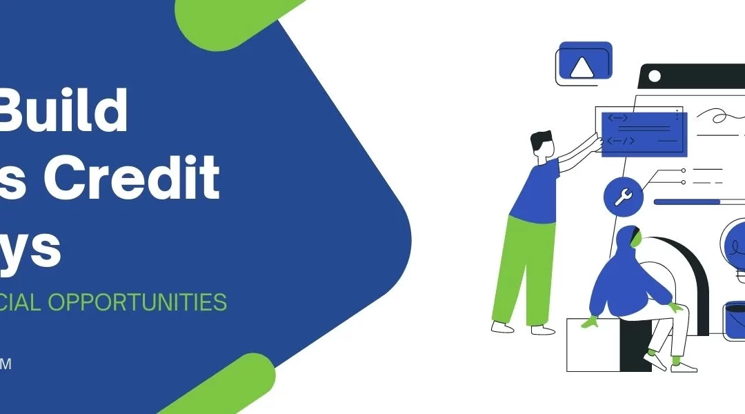 How to Build Business Credit in 30 Days